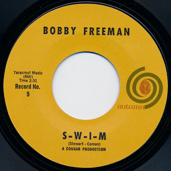 BOBBY FREEMAN, S-W-I-M / That Little Old Heartbreaker Me (Autumn Records; 5, US 1964, Styrene), SALE - Up to 50% Off the Original Price 7" /VG