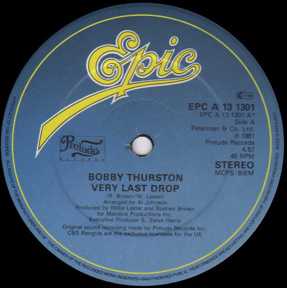 BOBBY THURSTON, Very Last Drop / Life Is What You Make It (Epic; EPC A 13 1301, UK 1981, Stickered Company Sleeve) 12" VG/G+