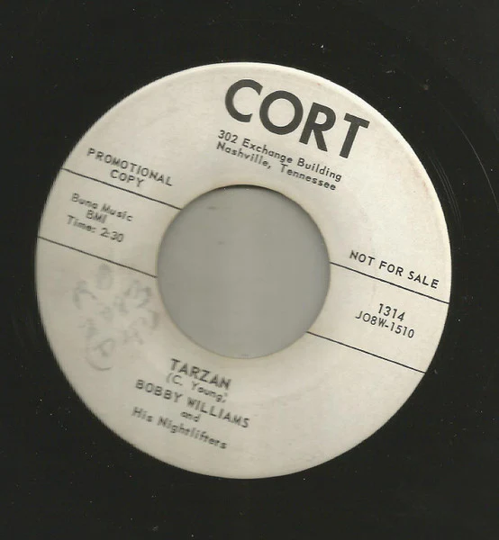 BOBBY WILLIAMS AND HIS NIGHTLIFTERS, If Dreams Could Come True / Tarzan (Cort; 1314, US 1958, Promo, Plain Sleeve, Large Centre Hole ) 7" /VG - Image 2