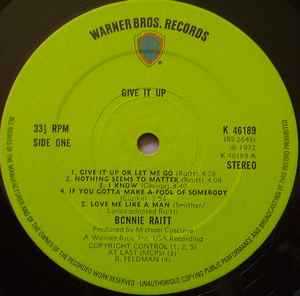 BONNIE RAITT, Give It Up (WB Green With WB Orange Shield Logo; K 46189, UK 1972, Inside Loading Canadian Gatefold Sleeve) LP VG/VG - Image 3
