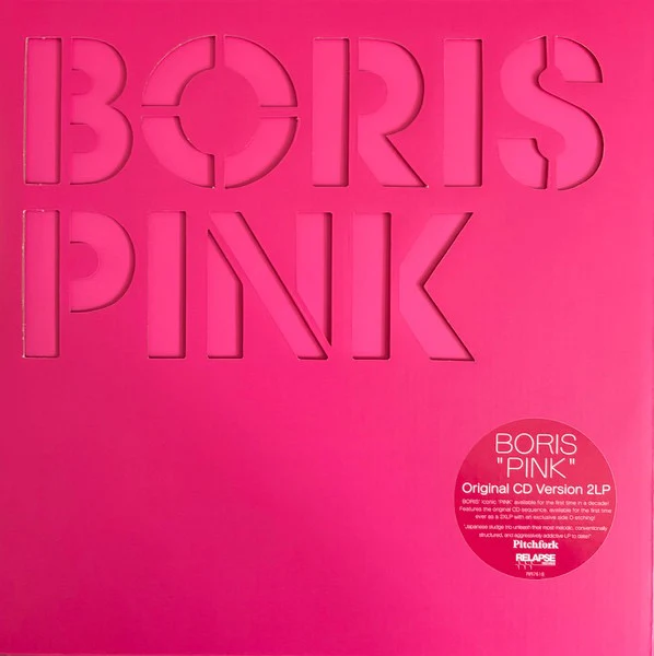 BORIS, Pink (Relapse; RR76181, Europe 2025 Reissue, Die-Cut Slipcase, Neon Magenta Vinyl. Etching on Side D. With CD.) 2xLP NEW/NEW