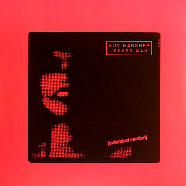 BOY HARSHER, Lesser Man (Extended Version) (Nude Club Records; NUDE001, US 2018 Reissue, Insert, Black Vinyl), SALE - Up to 50% Off the Original Price 12" EP NEW/NEW