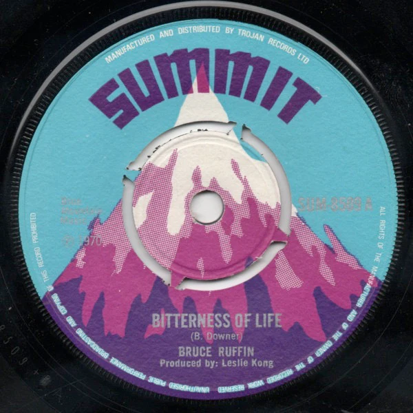 BRUCE RUFFIN, Bitterness Of Life / O-O-H Child (Summit; SUM-8509, UK 1970, 4-Prong Centre) 7" /G+