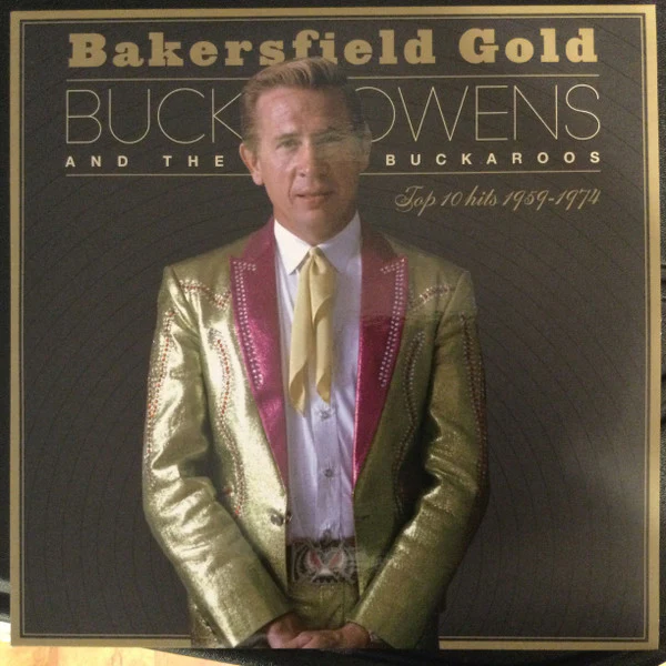 BUCK OWENS, Bakersfield Gold Top 10 Hits 1959-1974 (Omnivore Recordings; OVLP-485, US 2022, Triple Gatefold, Sides 1-4 Mono / Sides 5-6 Stereo) 3xLP EX/EX