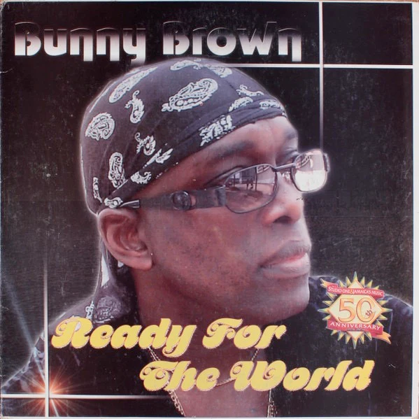 BUNNY BROWN, Ready For The World (Studio One; SOLP1116, Jamaica 2005) LP VG+/VG