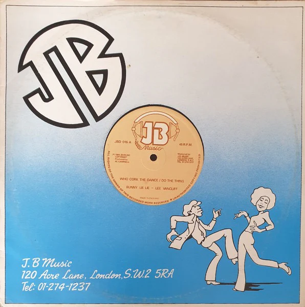 BUNNY LIE LIE / LEE VANCLIFF, Who Cork The Dance / Do The Thing (JB Music; JBD 016, UK 1980, Company Sleeve) 12" VG/VG+