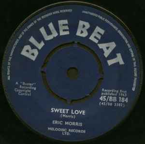 BUSTER, DEREK, ERIC / ERIC MORRIS, Country Girl / Sweet Love (Bluebeat; BB 184, UK 1963, 4 prong centre) 7" /G+ - Image 2
