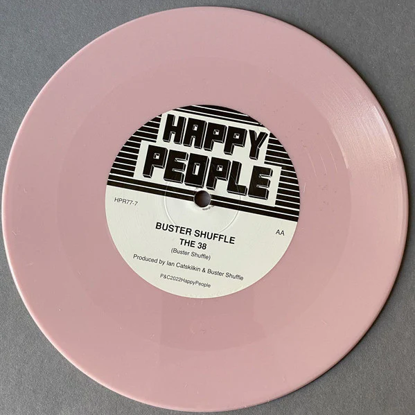 BUSTER SHUFFLE, Me, Myself & I / The 38 (Happy People; HPR77-7, UK 2022, Pink Vinyl) 7" EX/EX - Image 3