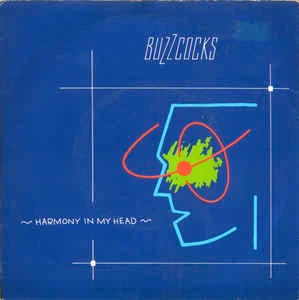 BUZZCOCKS, Harmony In My Head (United Artists; UP 36541, UK 1979, Flipback Blue Sleeve) 7" VG/VG