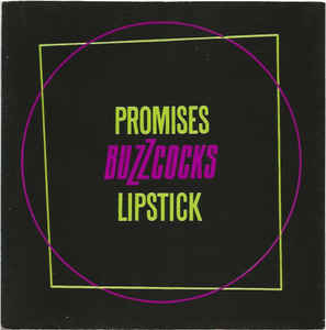 BUZZCOCKS, Promises / Lipstick (United Artists Records; UP 36471, UK 1978, Flipback Sleeve, Push-Out Centre) 7" VG+/EX