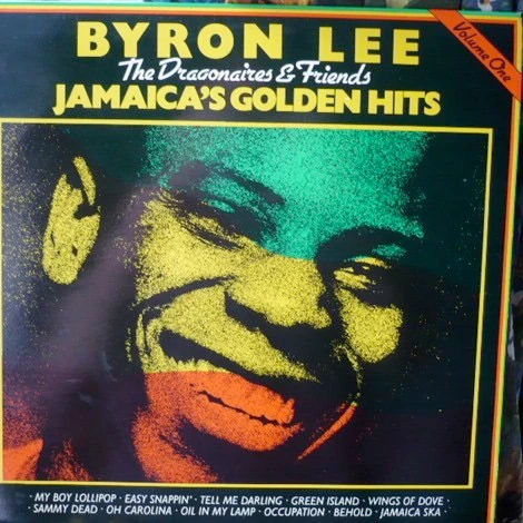 BYRON LEE, THE DRAGONAIRES & FRIENDS, Jamaica's Golden Hits (State Records; ETMP 16, UK 1978) LP VG/VG+