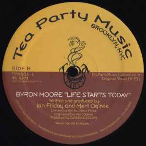 BYRON MOORE, Life Starts Today (Tea Party Music; TPM001-1, US 2006) 12" /VG - Image 2