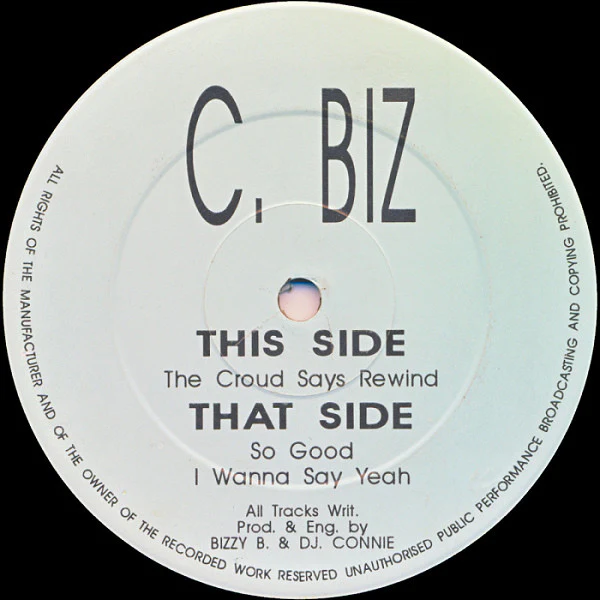 C. BIZ, The Croud Says Rewind / So Good / I Wanna Say Yeah (Brain Records; CV 7, UK 1992) 12" /VG