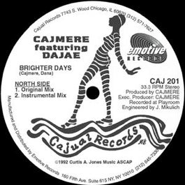 CAJMERE FEATURING DAJAE, Brighter Days (Cajual Records; CAJ 201, US 1992, Plain Sleeve) 12" /VG