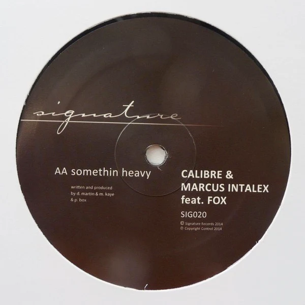 CALIBRE & MARCUS INTALEX FEAT. FOX, Run Away / Somethin Heavy (Signature Records; SIG020, UK 2017 Reissue) 12" /VG+ - Image 2