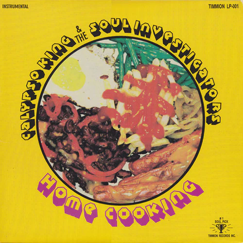 CALYPSO KING & THE SOUL INVESTIGATORS, Home Cooking (Timmion Records ; TIMMION LP-001, Finland 2002) LP VG/VG+