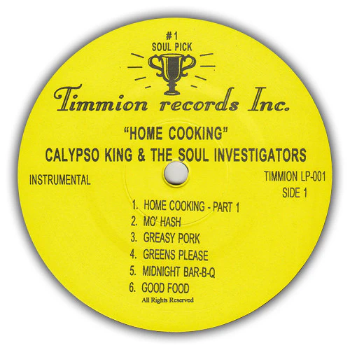 CALYPSO KING & THE SOUL INVESTIGATORS, Home Cooking (Timmion Records ; TIMMION LP-001, Finland 2002) LP VG/VG+ - Image 2