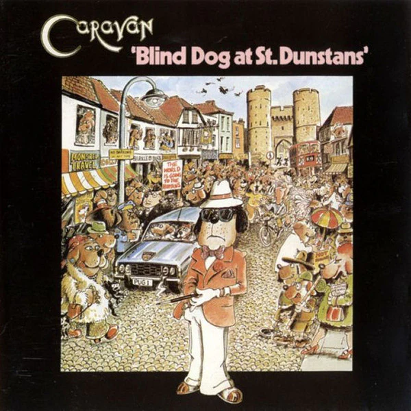 CARAVAN, Blind Dog At St. Dunstans (BTM Records; BTM 1007, Netherlands 1976) LP VG/VG