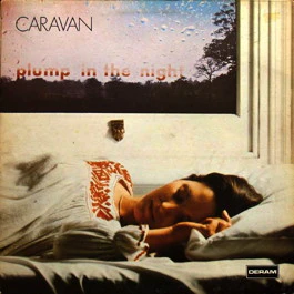 CARAVAN, For Girls Who Grow Plump In The Night (Deram Red and White; SDLR12, UK 1973, Laminated Gatefold Sleeve, ZAL-12552.P-3U) LP VG+/VG