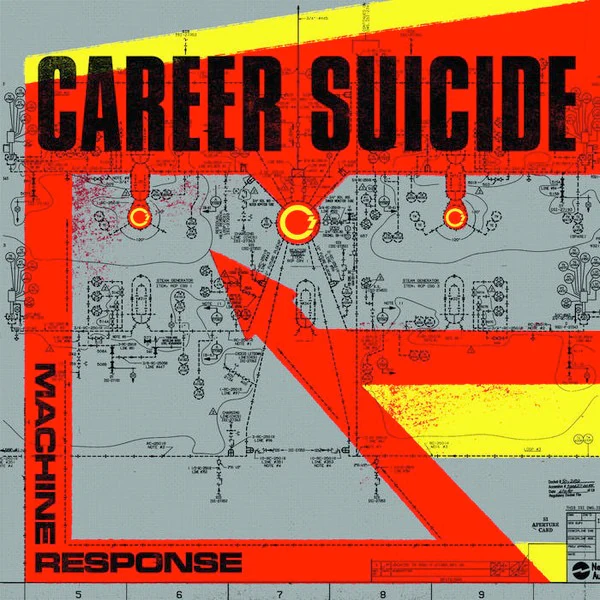 CAREER SUICIDE, Machine Response (Static Shock Records; SSR050, UK & Europe 2017, Inner) LP VG+/VG