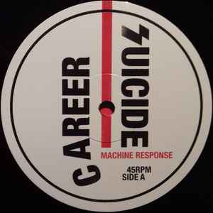 CAREER SUICIDE, Machine Response (Static Shock Records; SSR050, UK & Europe 2017, Inner) LP VG+/VG - Image 3
