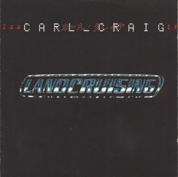 CARL CRAIG, Landcruising (Blanco Y Negro; 4509-99865-2, Europe 1995) CD VG+/VG+
