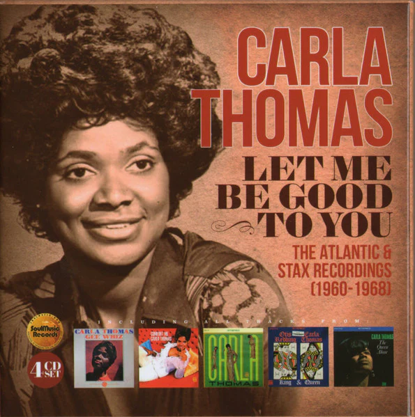 CARLA THOMAS, Let Me Be Good To You (The Atlantic & Stax Recordings 1960-1968) (SoulMusic Records; QSMCR-5196BX, UK 2020, Box Set, Booklet) 4xCD VG+/VG+
