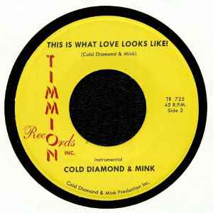 CARLTON JUMEL SMITH AND COLD DIAMOND & MINK / COLD DIAMOND & MINK, This Is What Love Looks Like! (Timmion Records; TR 725, Finland 2019) 7" /EX - Image 2