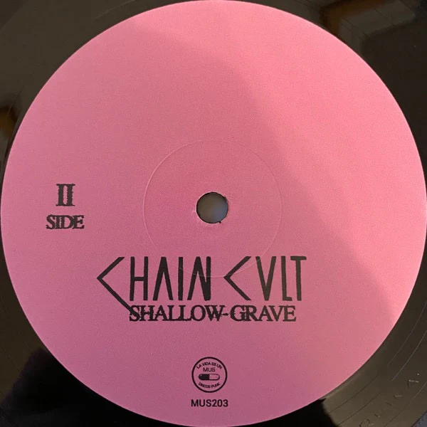 CHAIN CULT, Shallow Grave (La Vida Es Un Mus; MUS203, UK 2019, Inner) LP EX/VG+ - Image 3