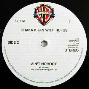 CHAKA KHAN / CHAKA KHAN WITH RUFUS, I'm Every Woman / Ain't Nobody (Warner Bros. Records; 5046727660, UK 2004, Stickered Company Sleeve) 12" VG/VG - Image 3