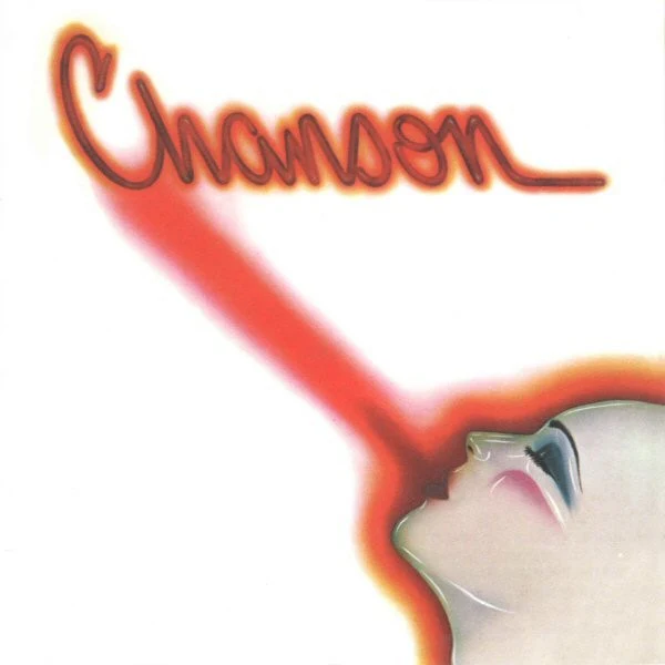 CHANSON, Chanson (Funkytowngrooves; FTG-378, US 2014 Reissue, Jewel Case) CD VG+/VG+