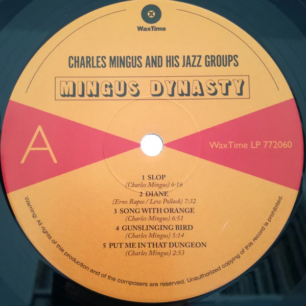 CHARLES MINGUS AND HIS JAZZ GROUPS, Mingus Dynasty (WaxTime; 772060, Europe 2015 Reissue, 180 Gram Vinyl) LP NEW/NEW - Image 2