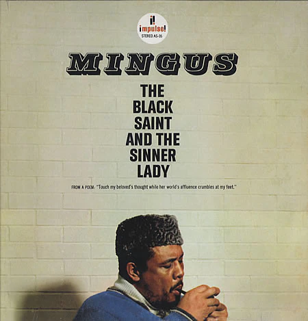 CHARLES MINGUS, The Black Saint And The Sinner Lady (Jasmine Records; JAS 13, UK 1982 Reissue) LP VG/VG