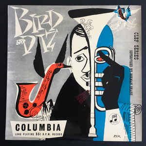 CHARLIE PARKER AND DIZZY GILLESPIE, Bird And Diz (Columbia; 33C 9026, UK 1956, Laminated Flipback Sleeve, Mono) 10" LP G/VG