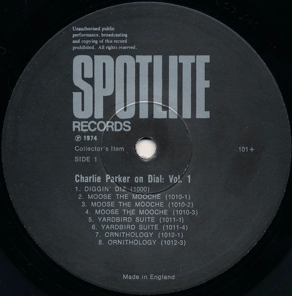 CHARLIE PARKER, Charlie Parker On Dial Volume 1 (Spotlite Records; 101, UK 1974 Reissue, Mono) LP VG/VG - Image 3
