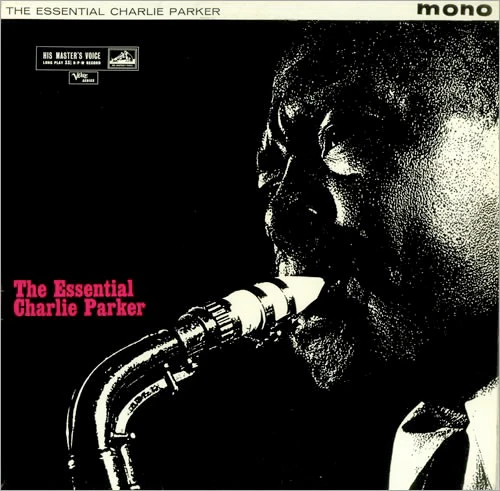 CHARLIE PARKER, The Essential Charlie Parker (HMV - Verve Series; CLP 1538, UK 1961, Flipback Sleeve, Mono) LP VG/VG