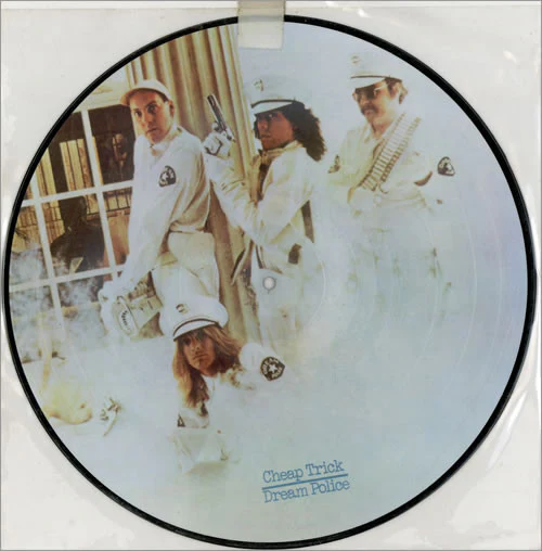 CHEAP TRICK, Dream Police (Epic; EPC11-83522, UK 1979, Clear Plastic Sleeve, Picture Disc) LP /VG