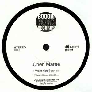 CHERI MAREE, I Want You Back / Starting Over Again (Boogie Back Records; BBR21, UK 2019) 7" /EX - Image 2