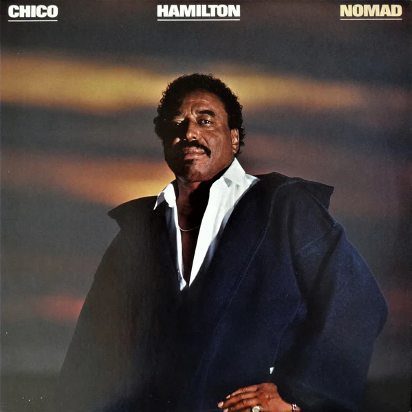 CHICO HAMILTON, Nomad (Elektra; 6E-257, US 1980) LP VG/VG+