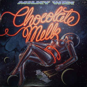 CHOCOLATE MILK, Milky Way (RCA Victor ; AFL1-3081, US 1979, Inner) LP VG/VG
