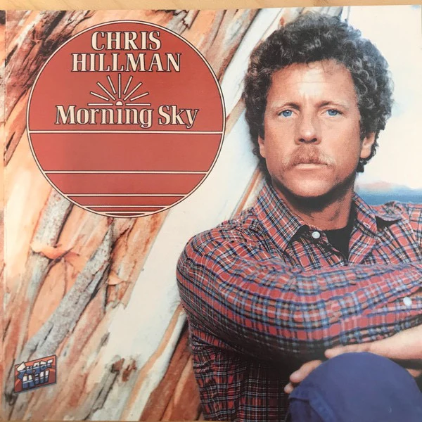 CHRIS HILLMAN, Morning Sky (Sugar Hill Records; SH-CD-3729, US 1991 Reissue, Jewel Case) CD VG+/VG+