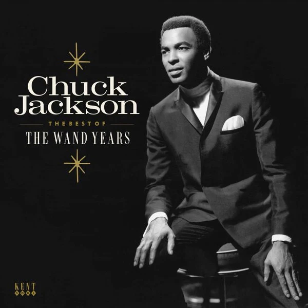 CHUCK JACKSON, The Best Of The Wand Years (Kent Soul ; KENT 510, UK 2018) LP VG+/VG