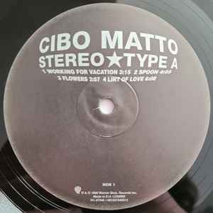CIBO MATTO, Stereo Type A (Warner Bros. Records; R1 47345, US 2016 Reissue, Gatefold, 180 Gram Vinyl) 2xLP VG+/VG+ - Image 3