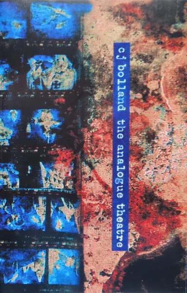 CJ BOLLAND, The Analogue Theatre (Internal; TRUMC 13, UK 1996) Cassette VG+/VG+