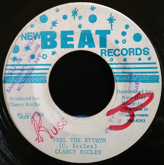 CLANCY ECCLES / THEOPHILUS BECKFORD, Feel The Rhythm / Easy Snapping (New Beat Records; , Jamaica 1968) 7" /VG+