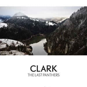CLARK, The Last Panthers (Warp Records; WARPLP274, UK 2016, Inner) LP EX/EX