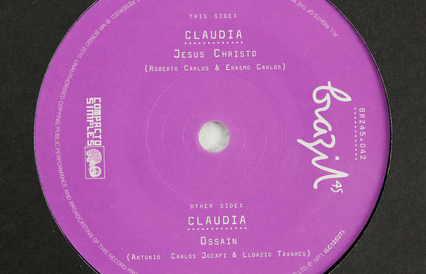 CLAUDIA, Jesus Cristo / Ossain (Mr Bongo; BRZ45.042, UK 2016, Company Sleeve, Solid Centre) 7" EX/EX - Image 3