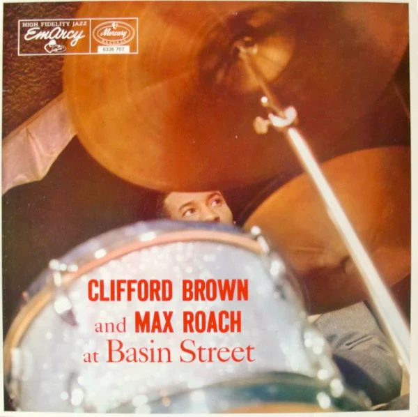 CLIFFORD BROWN AND MAX ROACH, At Basin Street (EmArcy; 6336 707, Europe 1982 Reissue) LP VG+/VG
