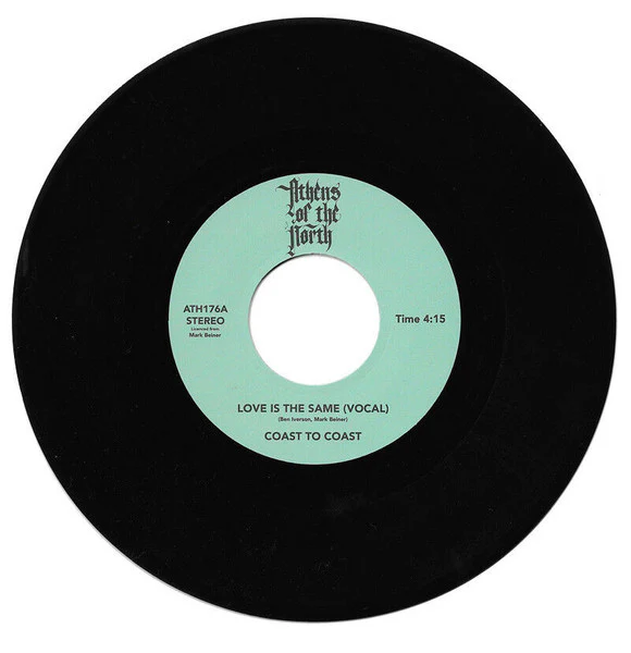 COAST TO COAST, Love Is The Same (Athens Of The North; ATH176, Europe 2024) 7" /EX