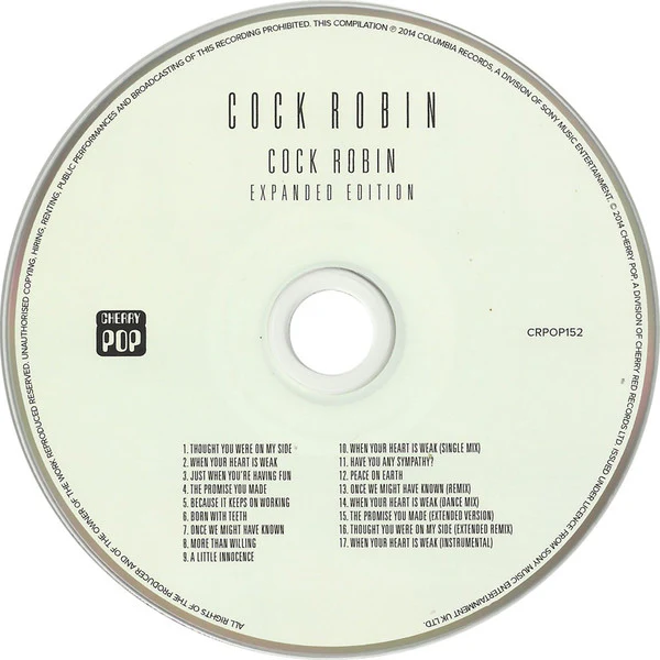COCK ROBIN, Cock Robin (Cherry Pop; CRPOP152, Europe 2014 Reissue, Remastered, Expanded Edition) CD EX/EX - Image 3